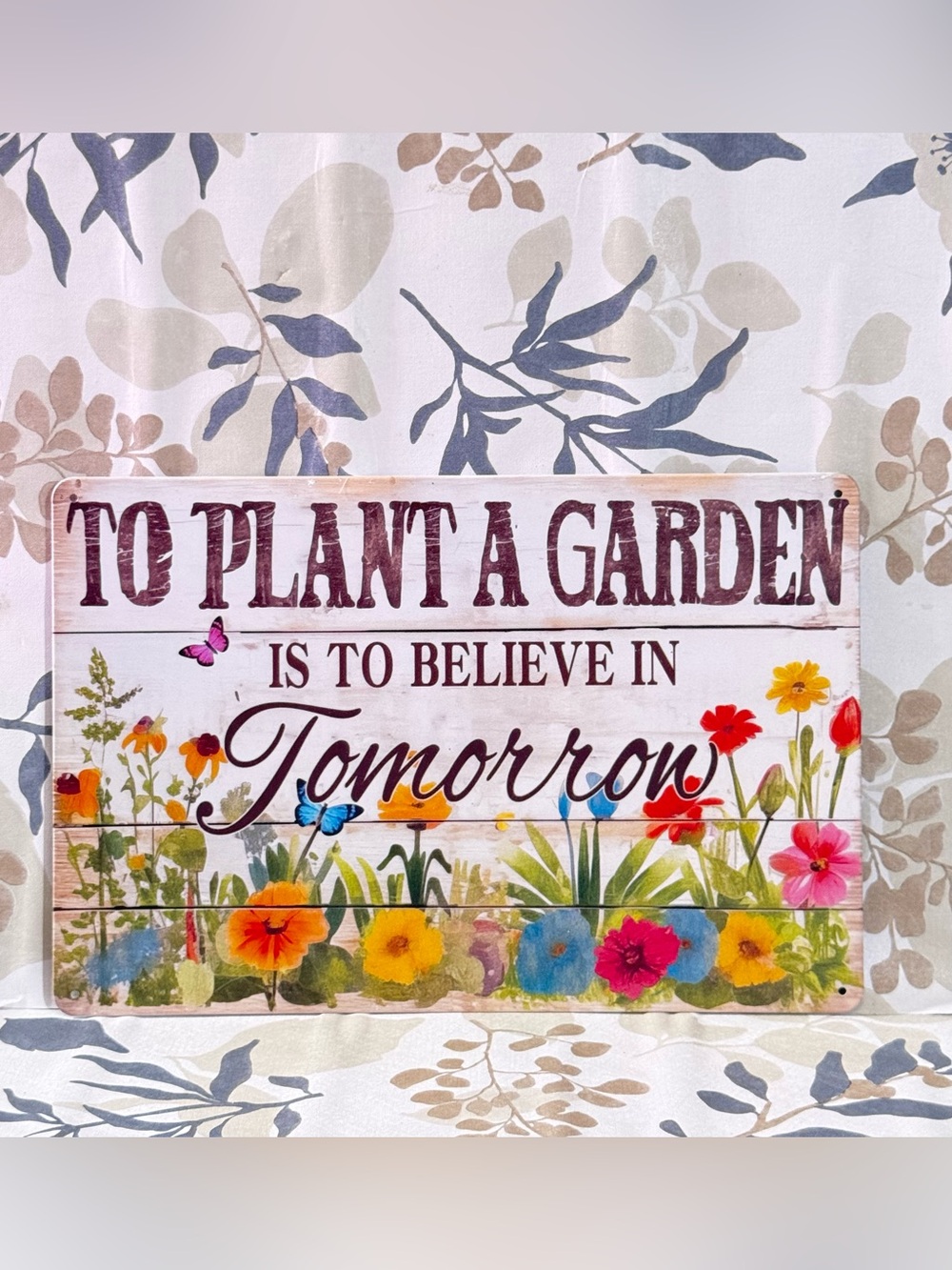 Garden Quote Metal Wall Sign - Colorful Floral 'Tomorrow'